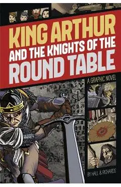 King Arthur and the Knights of the Round Table - C. E. Richards