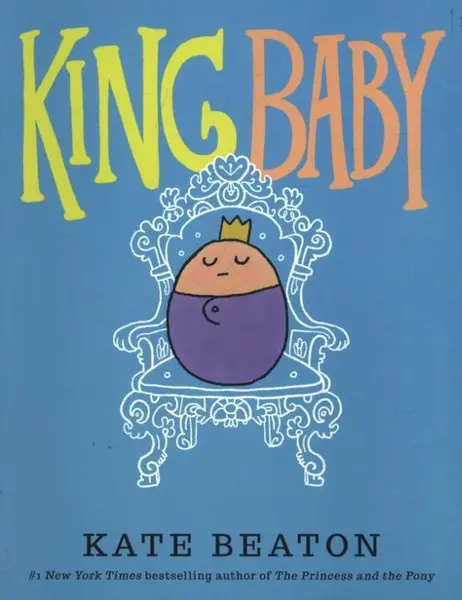 King Baby | Kate Beaton