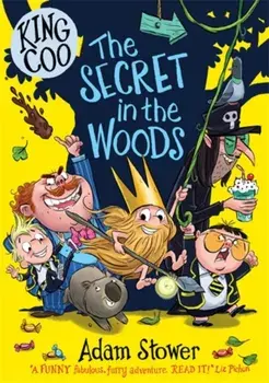King Coo: The Secret in the Woods, Paperback/Adam Stower