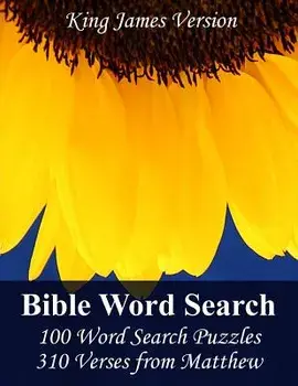 King James Bible Word Search (Matthew): 100 Word Search Puzzles with 310 Verses from Matthew in Jumbo Print, Paperback/Puzzlefast