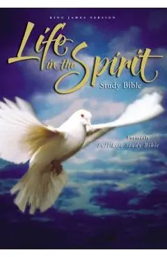 King James Life in the Spirit Study Bible: Formerly Full Life Study - Thomas Nelson