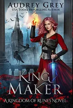 King Maker, Hardcover/Audrey Grey
