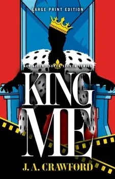 King Me. Large Print, Paperback/J. A. Crawford