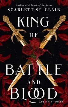 King of Battle and Blood, Paperback/Scarlett St. Clair