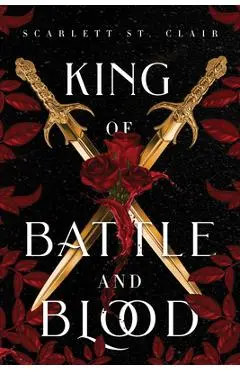 King of Battle and Blood - Scarlett St Clair