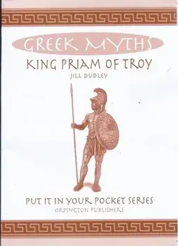 King Priam of Troy. Greek Myths, Paperback/Jill Dudley