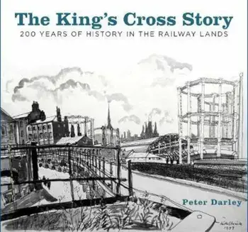 King's Cross Story, Paperback/Peter Darley