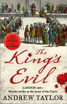 King's Evil, Paperback/Andrew Taylor