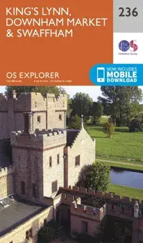 King's Lynn, Downham Market and Swaffham. September 2015 ed, Sheet Map/Ordnance Survey