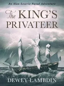 King's Privateer, Paperback/Dewey Lambdin
