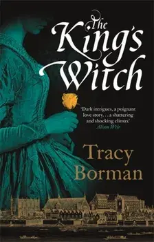 King's Witch, Paperback/Tracy Borman