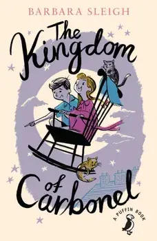Kingdom of Carbonel, Paperback/Barbara Sleigh