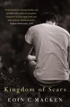 Kingdom of Scars, Paperback/Eoin C. Macken