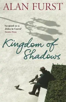 Kingdom Of Shadows, Paperback/Alan Furst