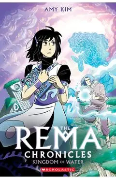 Kingdom of Water: A Graphic Novel (the Rema Chronicles #2) - Amy Kim