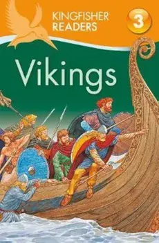 Kingfisher Readers: Vikings (Level 3: Reading Alone with Som, Paperback/Philip Steele