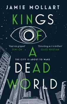 Kings of a Dead World, Paperback/Jamie Mollart