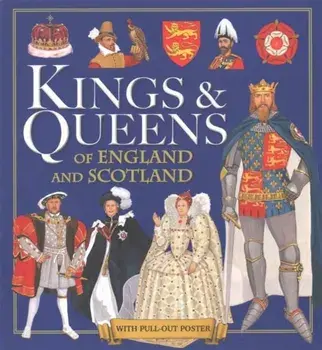 Kings & Queens of England and Scotland, Paperback/Pamela Egan
