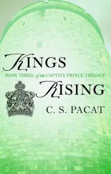 Kings Rising, Paperback/C. S. Pacat