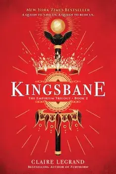 Kingsbane, Paperback/Claire Legrand
