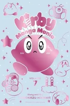 Kirby Manga Mania, Vol. 7, Paperback/Hirokazu Hikawa