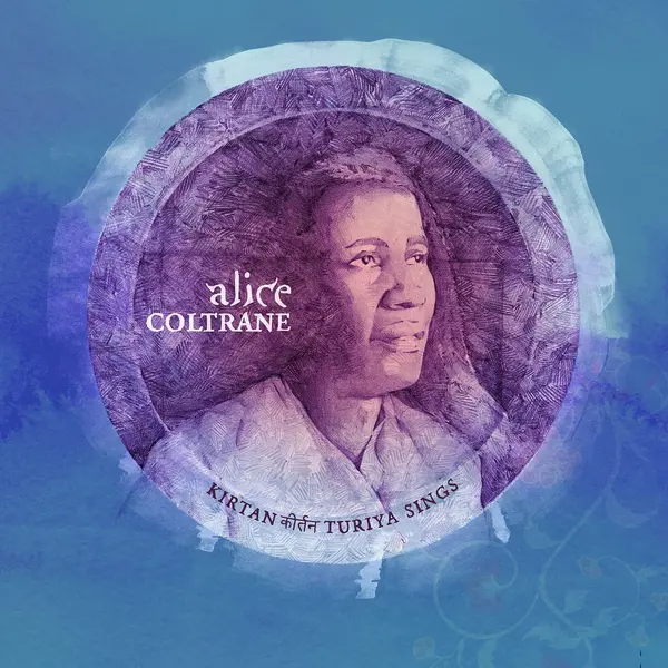Kirtan: Turiya Sings - Vinyl | Alice Coltrane