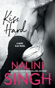 Kiss Hard, Paperback/Nalini Singh