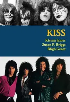 Kiss, Hardcover/Kieran James
