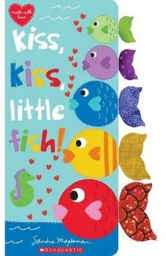 Kiss, Kiss, Little Fish - Sandra Magsamen
