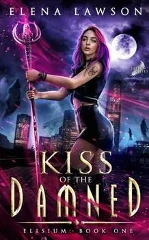 Kiss of the Damned, Paperback/Elena Lawson