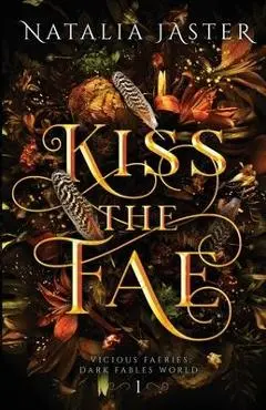 Kiss the Fae - Natalia Jaster