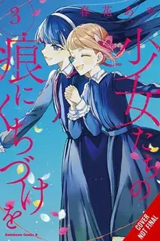 Kiss the Scars of the Girls, Vol. 3, Paperback/Aya Haruhana