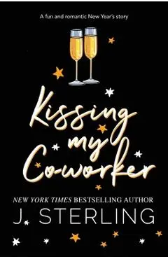 Kissing My Co-worker - J. Sterling