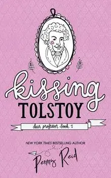 Kissing Tolstoy, Paperback/Penny Reid