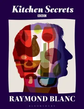 Kitchen Secrets, Hardback/Raymond, OBE Blanc