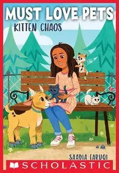 Kitten Chaos (Must Love Pets #2), Paperback/Saadia Faruqi