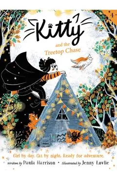 Kitty and the Treetop Chase - Paula Harrison