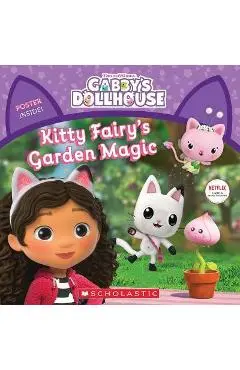 Kitty Fairy's Garden Magic (Gabby's Dollhouse Storybook) - Gabhi Martins