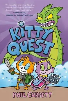 Kitty Quest, Hardcover/Phil Corbett