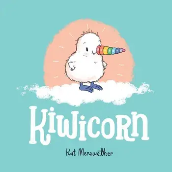 Kiwicorn, Paperback/Kat Merewether