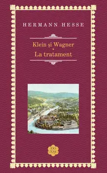 Klein si Wagner. La tratament/Hermann Hesse