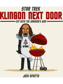 Klingon Next Door, Hardback/Joey Spiotto