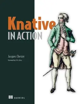 Knative in Action, Paperback/Jacques Chester