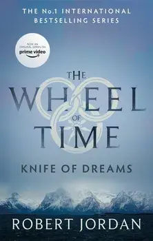 Knife Of Dreams : Book 11 of the Wheel of Time/Robert Jordan
