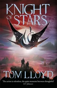 Knight of Stars, Paperback/Tom Lloyd