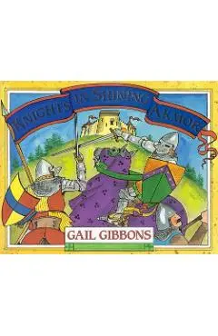 Knights in Shining Armor - Gail Gibbons