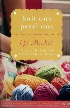 Knit One Pearl One: A Beach Street Knitting Society Novel, Paperback/Gil McNeil