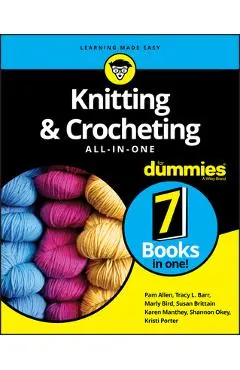 Knitting & Crocheting All-In-One for Dummies - Pam Allen