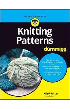 Knitting Patterns for Dummies - Kristi Porter