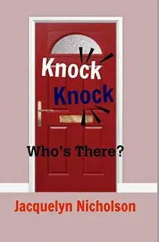 Knock, Knock, Hardback/Jacquelyn Nicholson